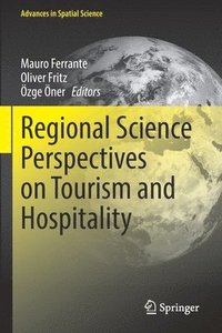bokomslag Regional Science Perspectives on Tourism and Hospitality