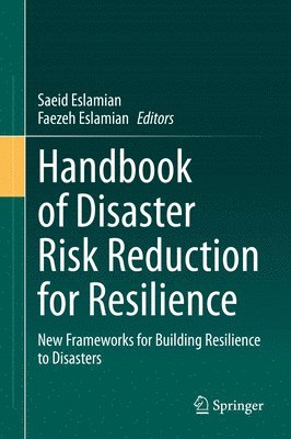 bokomslag Handbook of Disaster Risk Reduction for Resilience
