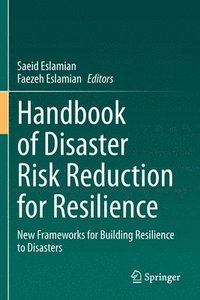 bokomslag Handbook of Disaster Risk Reduction for Resilience