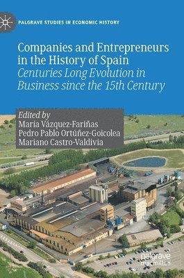 bokomslag Companies and Entrepreneurs in the History of Spain
