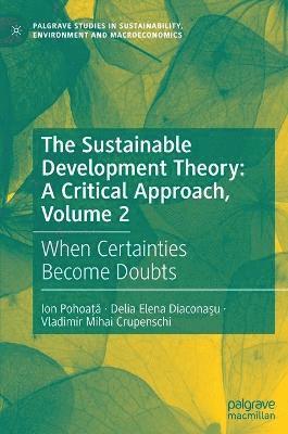 bokomslag The Sustainable Development Theory: A Critical Approach, Volume 2