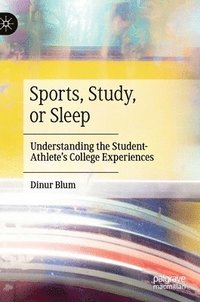 bokomslag Sports, Study, or Sleep
