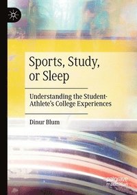 bokomslag Sports, Study, or Sleep