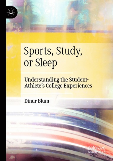 bokomslag Sports, Study, or Sleep