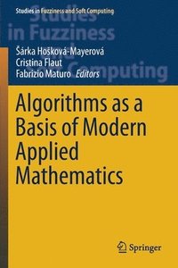 bokomslag Algorithms as a Basis of Modern Applied Mathematics