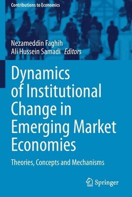 Dynamics of Institutional Change in Emerging Market Economies 1