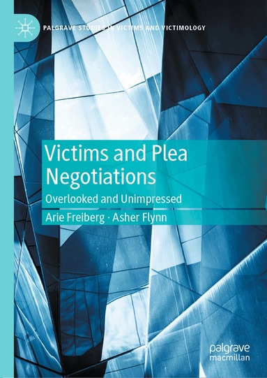 Arie Freiberg, Asher Flynn - Victims and Plea Negotiations, Inbunden