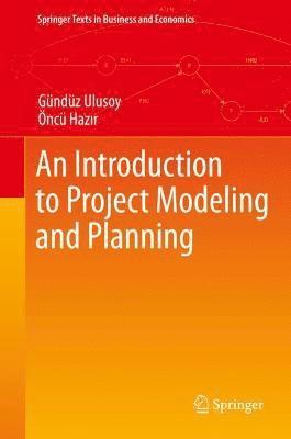 bokomslag An Introduction to Project Modeling and Planning