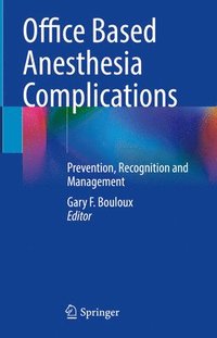 bokomslag Office Based Anesthesia Complications