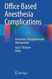 bokomslag Office Based Anesthesia Complications