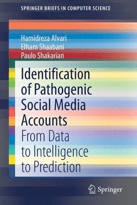 bokomslag Identification of Pathogenic Social Media Accounts
