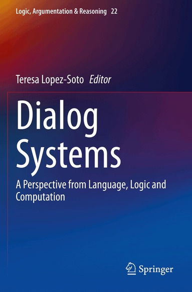 Teresa Lopez-Soto - Dialog Systems, Häftad