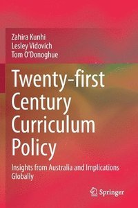 bokomslag Twenty-first Century Curriculum Policy