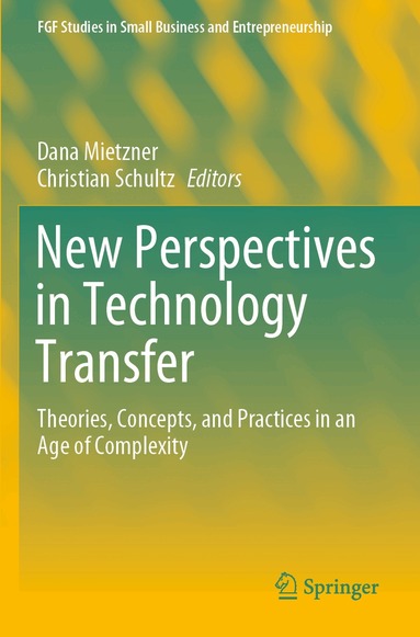 Dana Mietzner, Christian Schultz - New Perspectives in Technology Transfer, Häftad