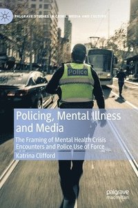 bokomslag Policing, Mental Illness and Media