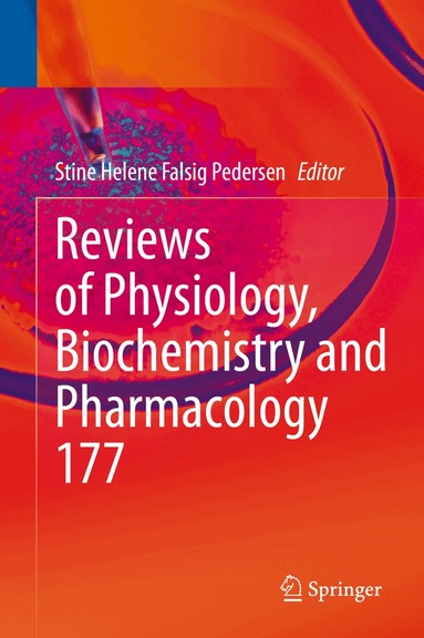 Stine Helene Falsig Pedersen - Reviews of Physiology, Biochemistry and Pharmacology, Inbunden