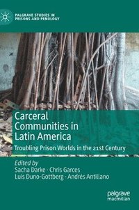 bokomslag Carceral Communities in Latin America