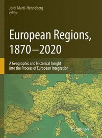 bokomslag European Regions, 1870 - 2020