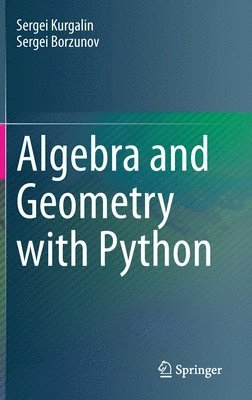 Algebra and Geometry with Python 1