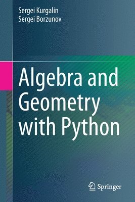 Algebra and Geometry with Python 1