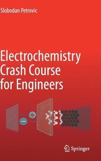 bokomslag Electrochemistry Crash Course for Engineers