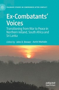 bokomslag Ex-Combatants' Voices