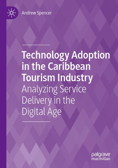 bokomslag Technology Adoption in the Caribbean Tourism Industry