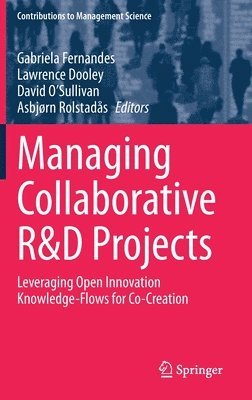 Managing Collaborative R&D Projects 1