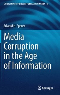 bokomslag Media Corruption in the Age of Information