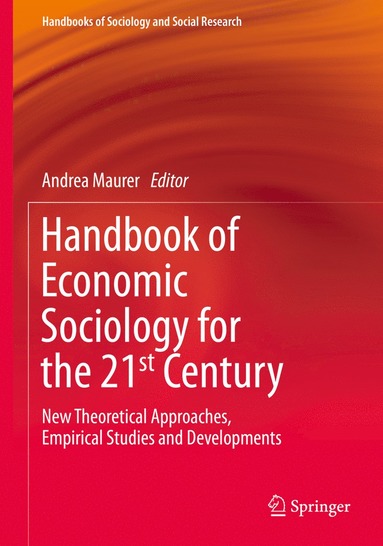 bokomslag Handbook of Economic Sociology for the 21st Century