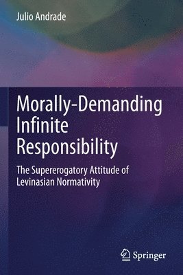 bokomslag Morally-Demanding Infinite Responsibility