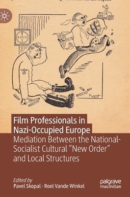 bokomslag Film Professionals in Nazi-Occupied Europe