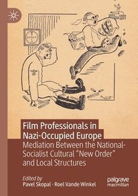 bokomslag Film Professionals in Nazi-Occupied Europe