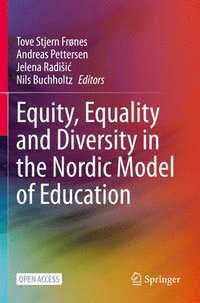 bokomslag Equity, Equality and Diversity in the Nordic Model of Education