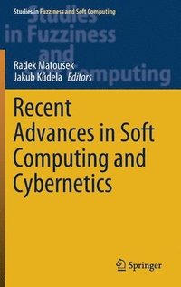 bokomslag Recent Advances in Soft Computing and Cybernetics