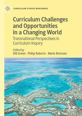 Curriculum Challenges and Opportunities in a Changing World 1
