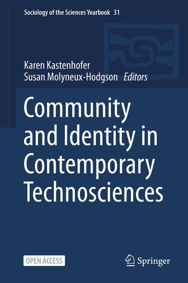 Karen Kastenhofer, Susan Molyneux-Hodgson - Community and Identity in Contemporary Technosciences, Inbunden