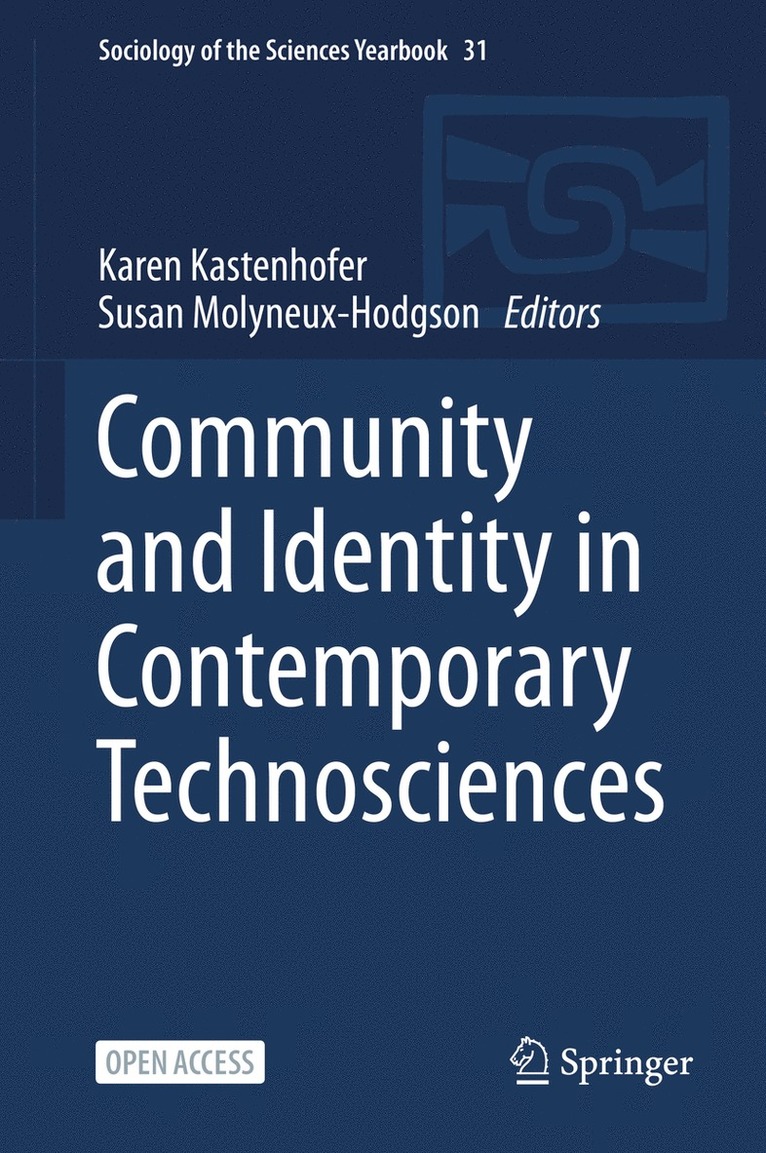 Karen Kastenhofer, Susan Molyneux-Hodgson - Community and Identity in Contemporary Technosciences, Inbunden