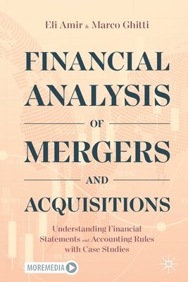 Eli Amir, Marco Ghitti - Financial Analysis of Mergers and Acquisitions, Häftad. Tillgänglighet: Lägg i varukorg