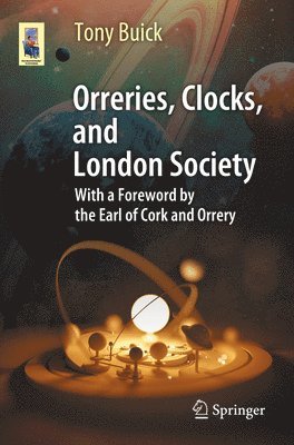 bokomslag Orreries, Clocks, and London Society