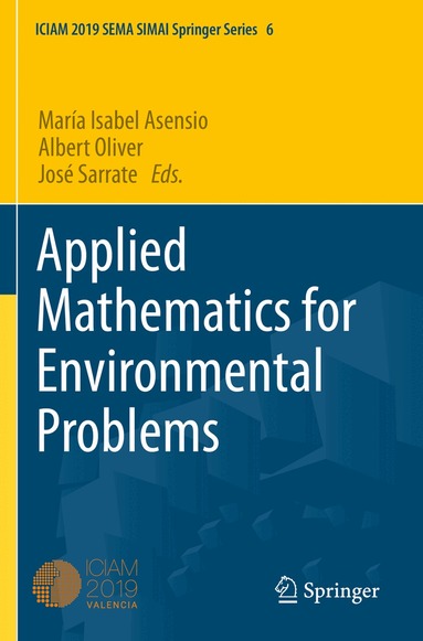 María Isabel Asensio, Albert Oliver, José Sarrate - Applied Mathematics for Environmental Problems, Häftad