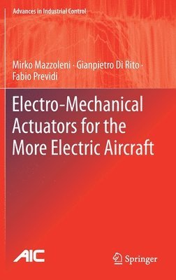 bokomslag Electro-Mechanical Actuators for the More Electric Aircraft