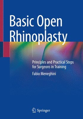 Fabio Meneghini - Basic Open Rhinoplasty, Häftad