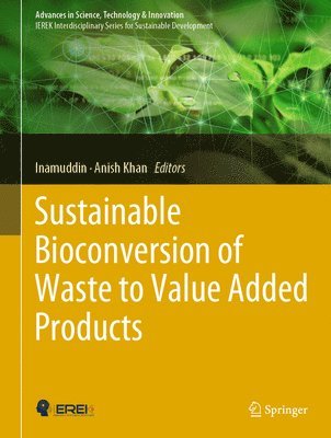 bokomslag Sustainable Bioconversion of Waste to Value Added Products