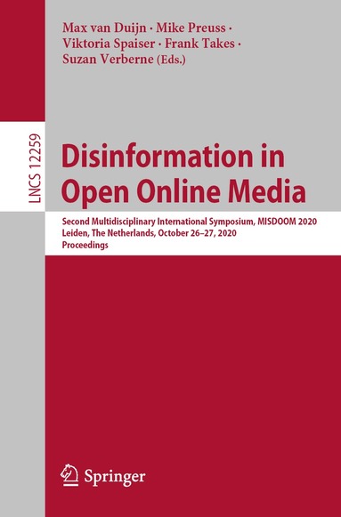 Max van Duijn, Mike Preuss, Viktoria Spaiser, Frank Takes, Suzan Verberne - Disinformation in Open Online Media, Häftad