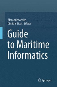 bokomslag Guide to Maritime Informatics