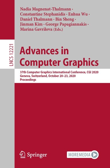 Nadia Magnenat-Thalmann, Constantine Stephanidis, Enhua Wu, Daniel Thalmann, Bin Sheng, Jinman Kim, George Papagiannakis, Marina Gavrilova - Advances in Computer Graphics, Häftad