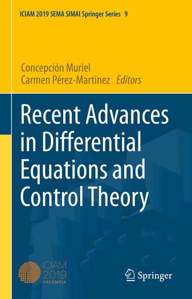 Concepción Muriel, Carmen Pérez-Martinez - Recent Advances in Differential Equations and Control Theory, Inbunden