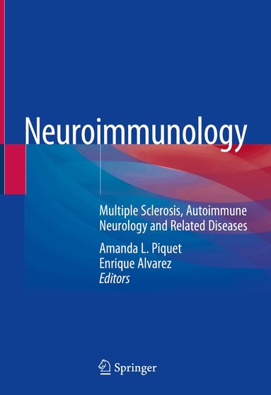 Amanda L. Piquet, Enrique Alvarez - Neuroimmunology, Inbunden