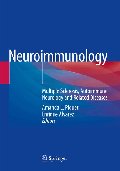 Amanda L. Piquet, Enrique Alvarez - Neuroimmunology, Häftad
